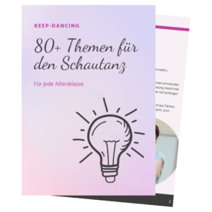 Freebie 80+ Themen für den Schautanz